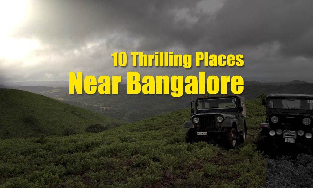 10 thrilling places near bangalore