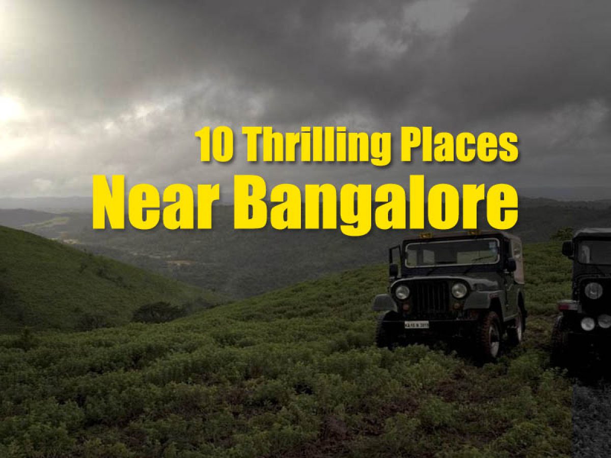 Thrilling Places Near Bangalore Waytoindia Com