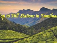 Top 10 Hill Stations in Tamilnadu