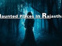 Haunted Places In Rajasthan