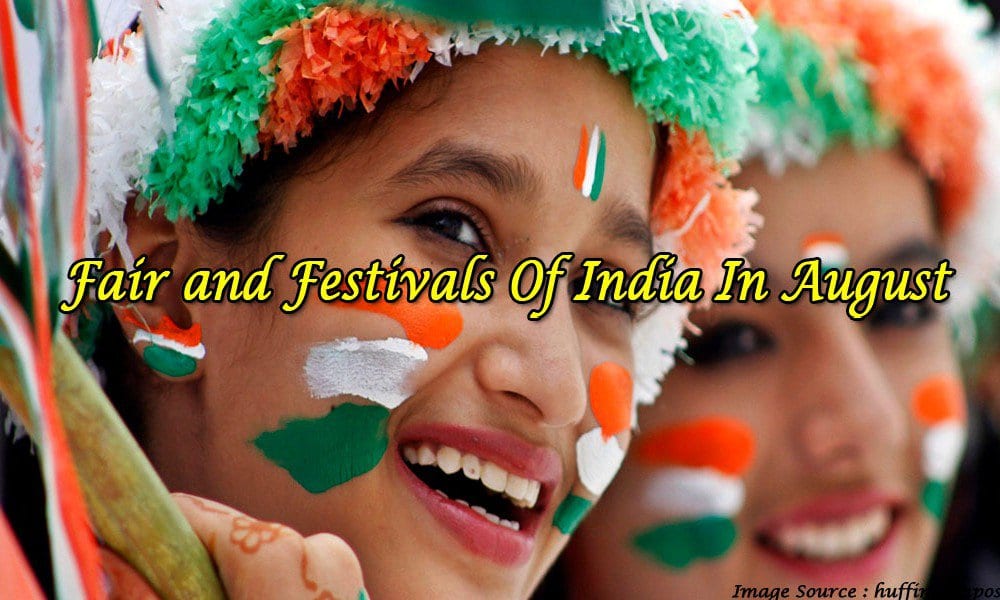 Fair and Festivals Of India In August