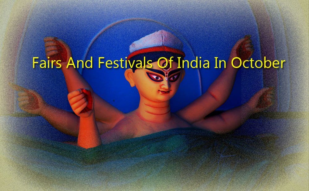Fairs And Festivals Of India In October