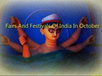 Fairs And Festivals Of India In October