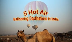 5 hot air ballooning in India