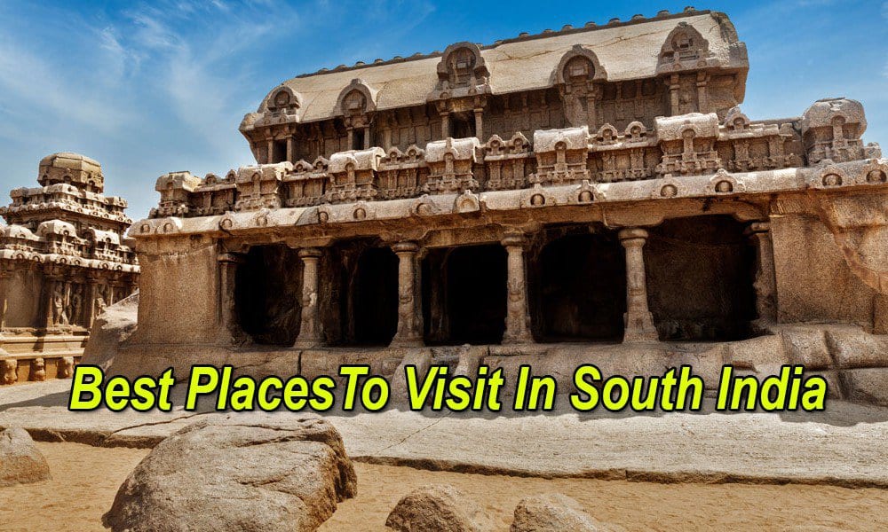 Best Places To Visit In South India