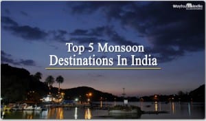 Top 5 monsoon destinations in India