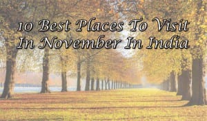 best places to visit in november in india