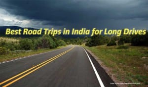 Best Road Trips in India