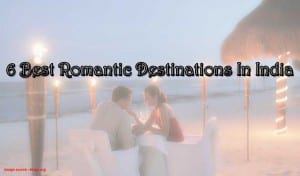 romantic getaways in india