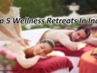 Top 5 Wellness Retreats In India