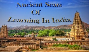 Ancient Seats Of Learning In India