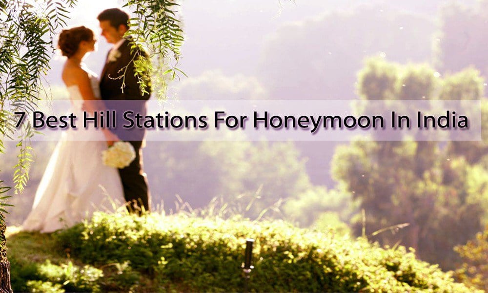 best hill stations for honeymoon in india