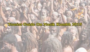 Tourist Guide On Nasik Kumbh 2015